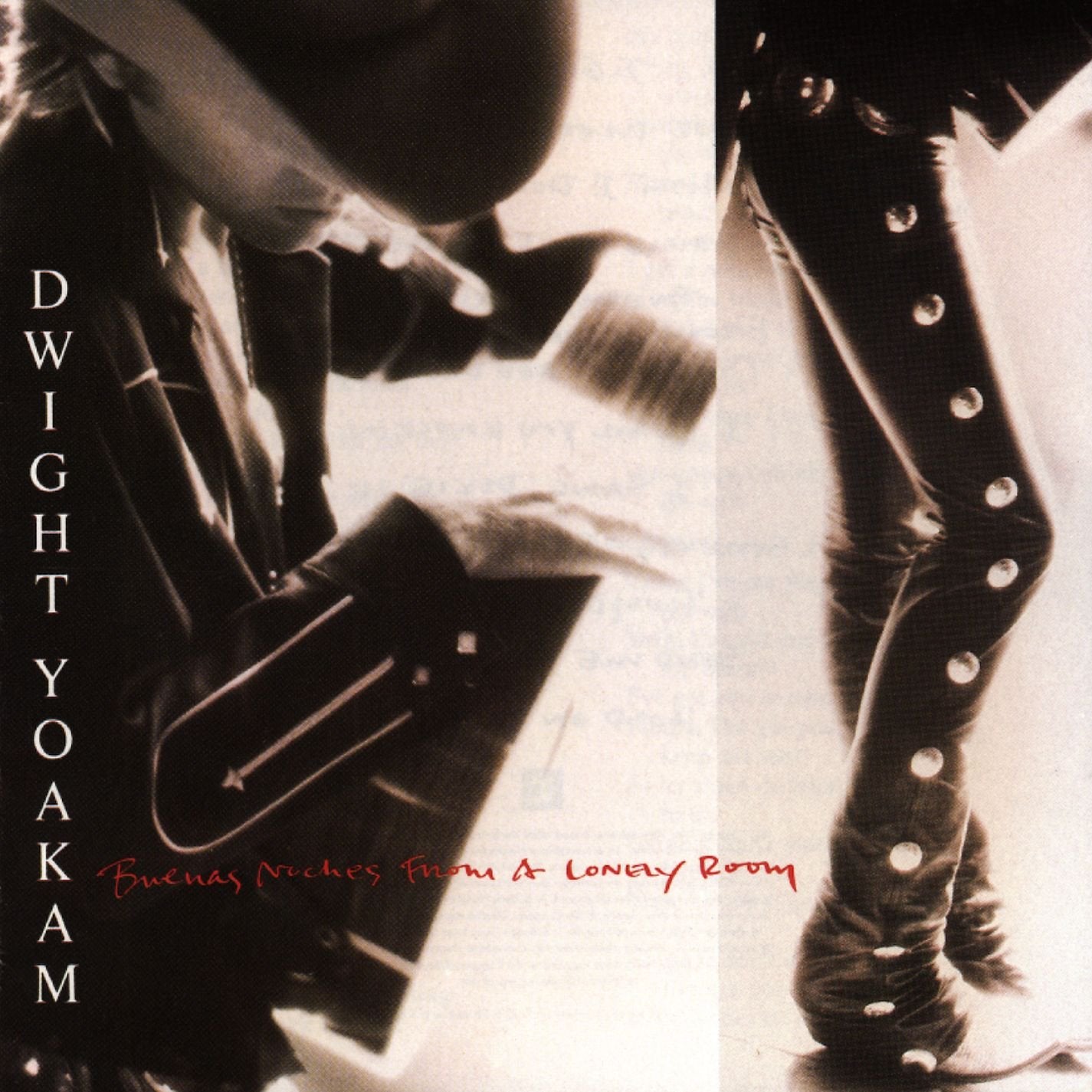Dwight Yoakam-Buenas Noches From A Lonely Room