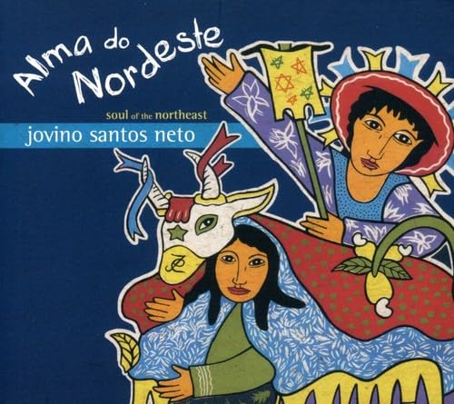 Alma Do Nordeste Soul of the Northeast