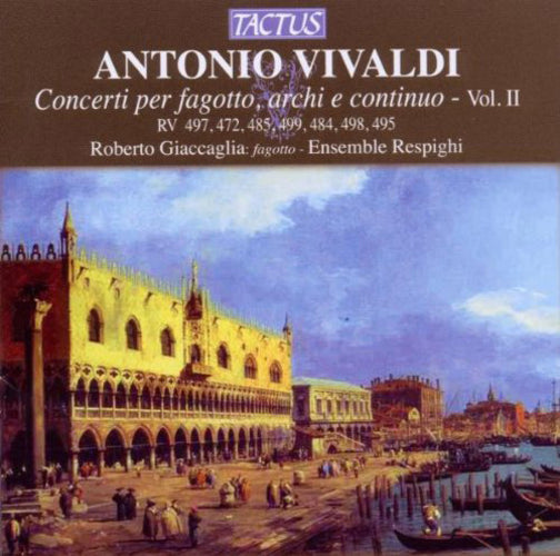 Antonio Vivaldi: Concerti Per Fagotto, Archi E Continuo - Volume 2