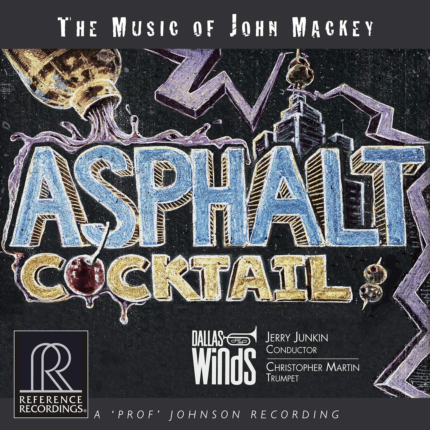 The Music of John Mackey: Asphalt Cocktail