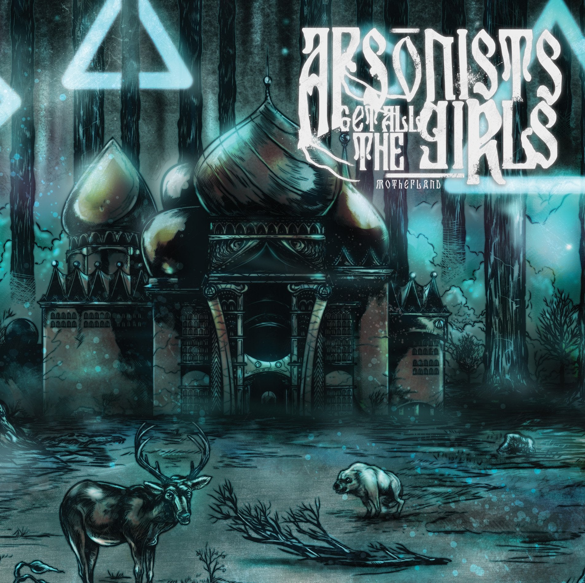 Arsonists Get All The Girls-Motherland