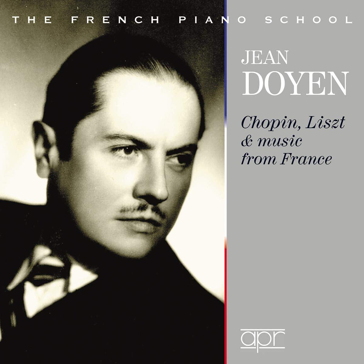 Jean Doyen: Chopin, Liszt & Music from France