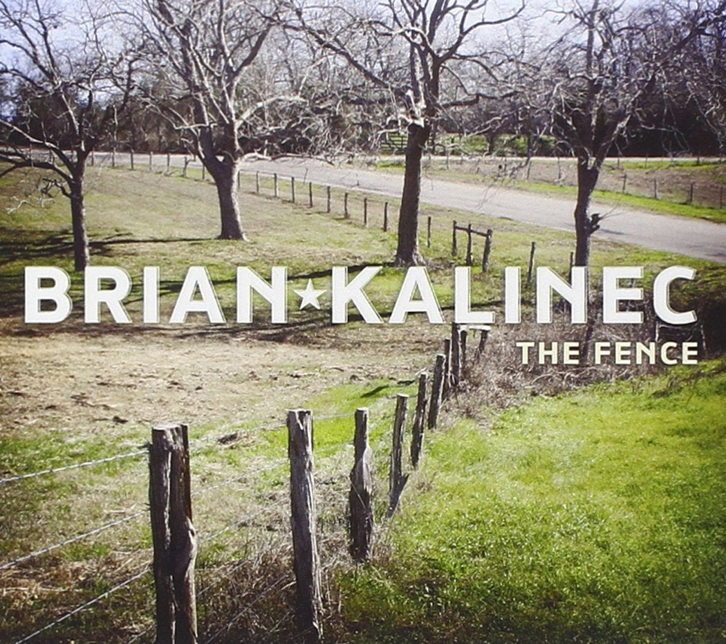Brian Kalinec - The Fence