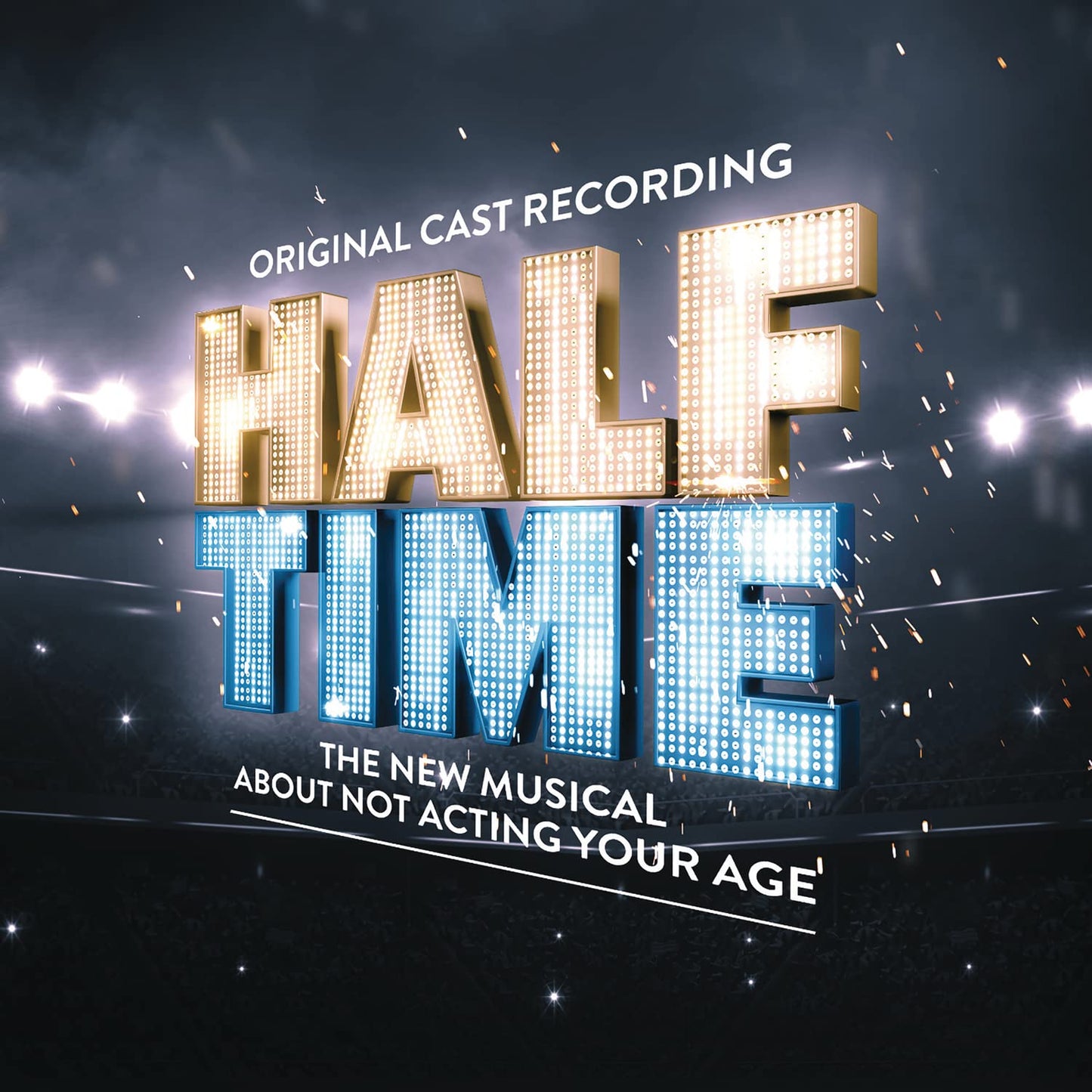 Half Time (Original Cast Recording
