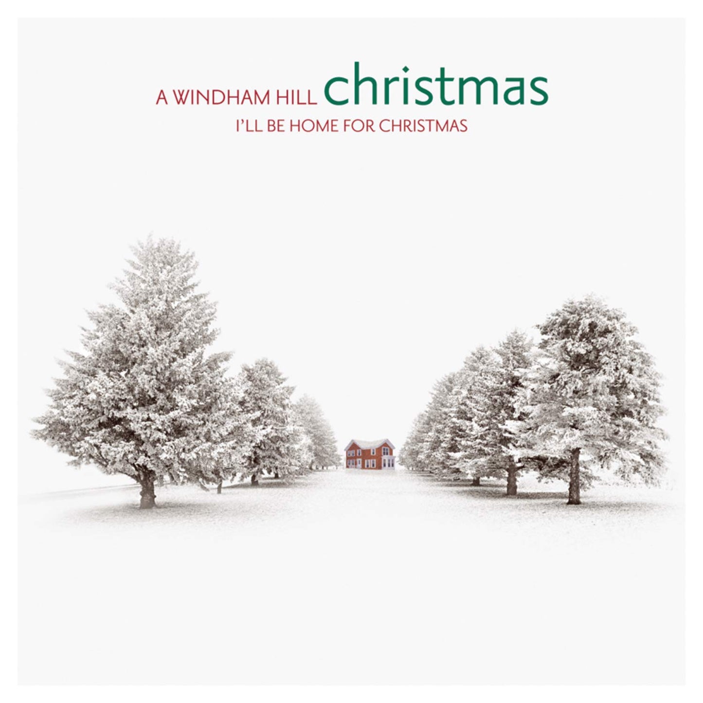 Windham Hill Christmas: I'll Be Home for Christmas