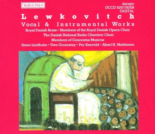 Lewkovitch: Vocal and Instrumental Works