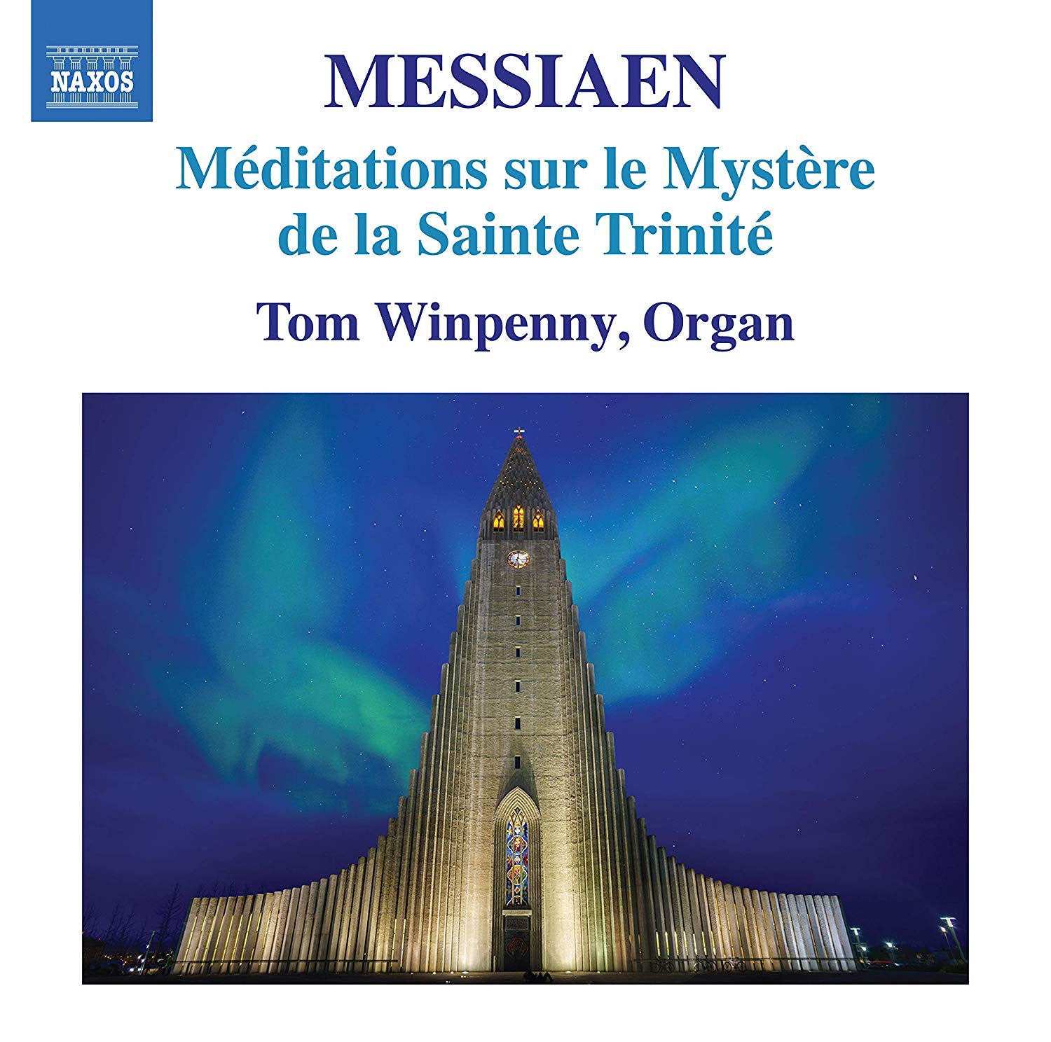 Messiaen: Méditations Sur Le Mystère De La Sainte Trinité