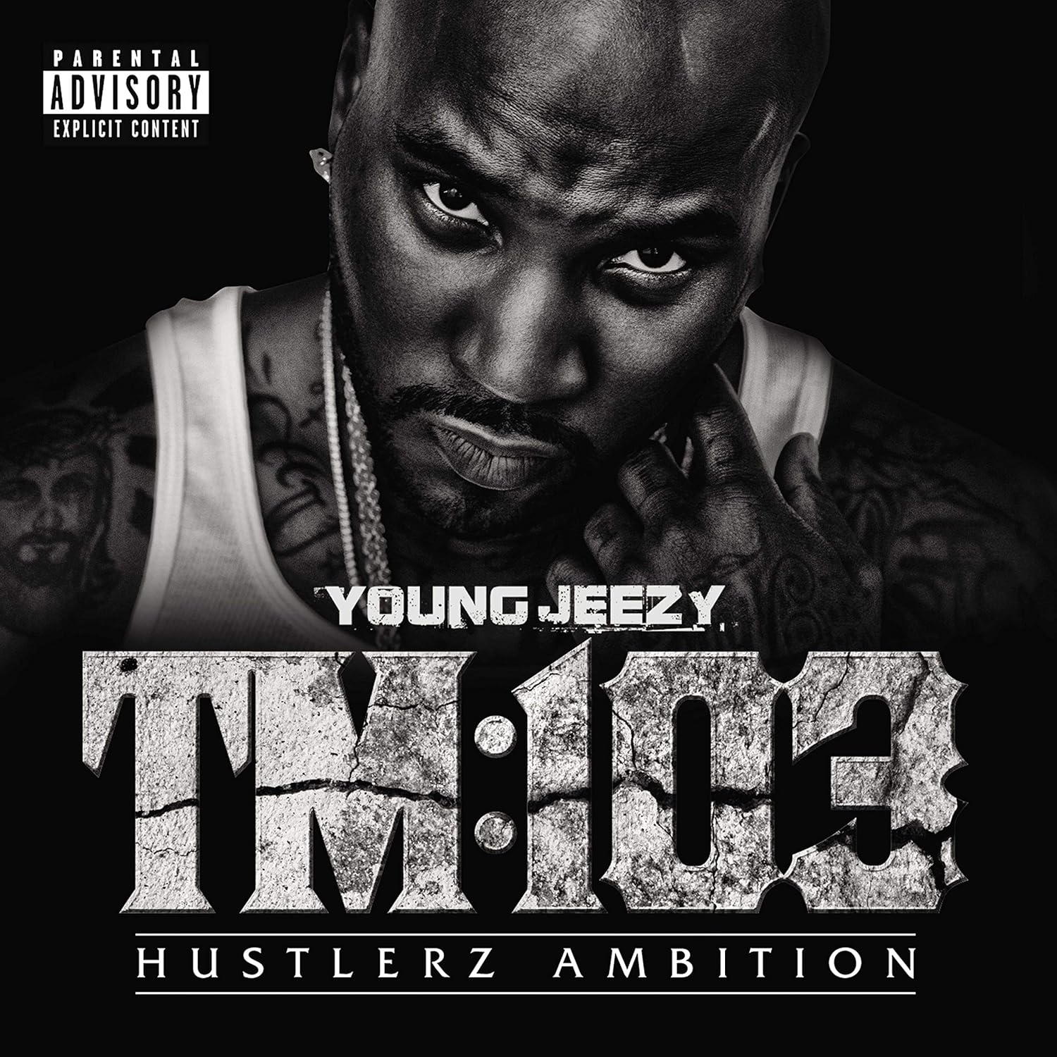 TM:103 Hustlerz Ambition Explicit Lyrics