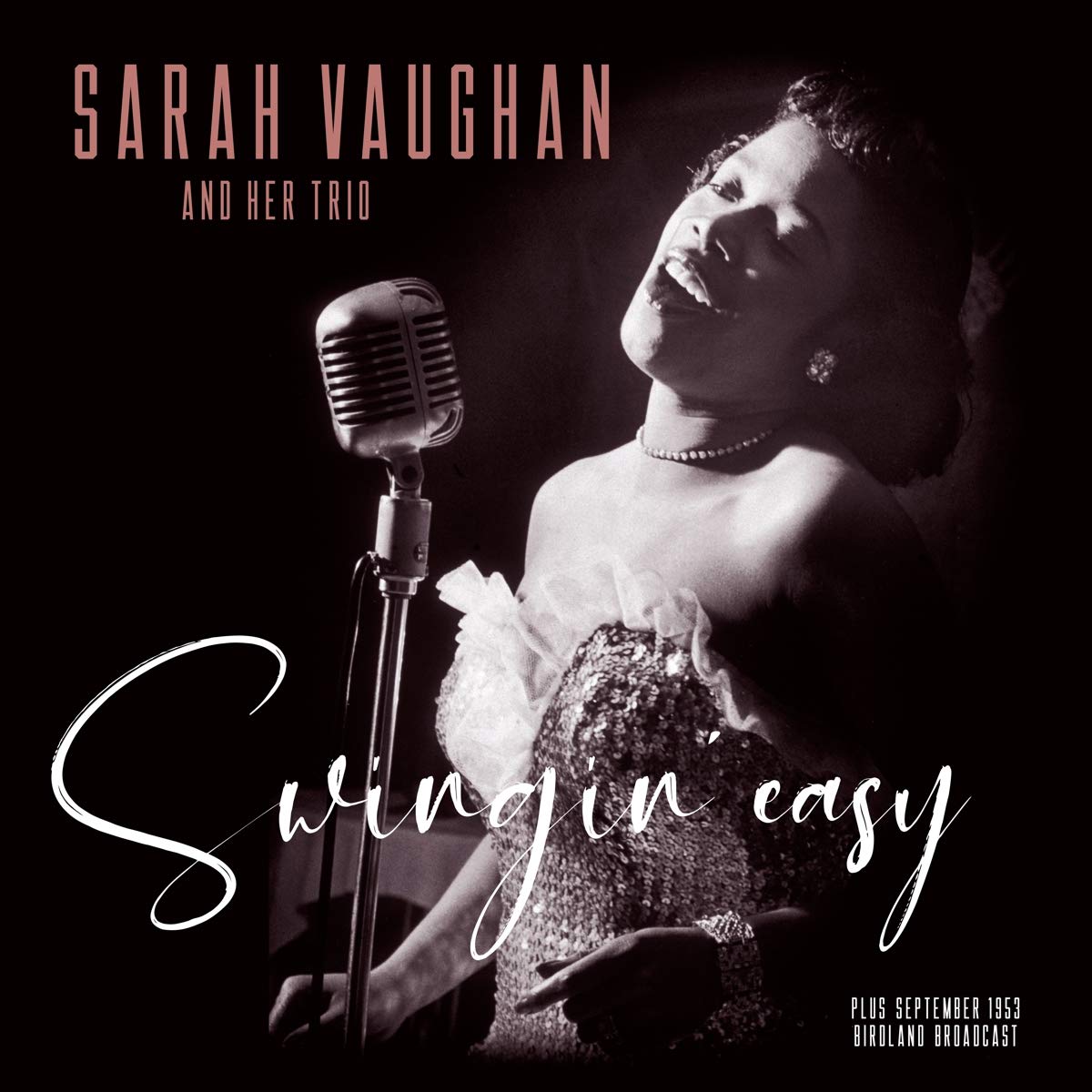 Swingin' Easy & Birdland Broadcast