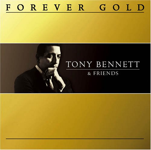 Forever Gold: Gony Bennett