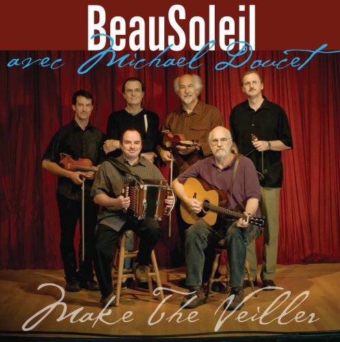 Beausoleil-Make The Veiller
