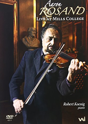 Aaron Rosand: Live at Mills College