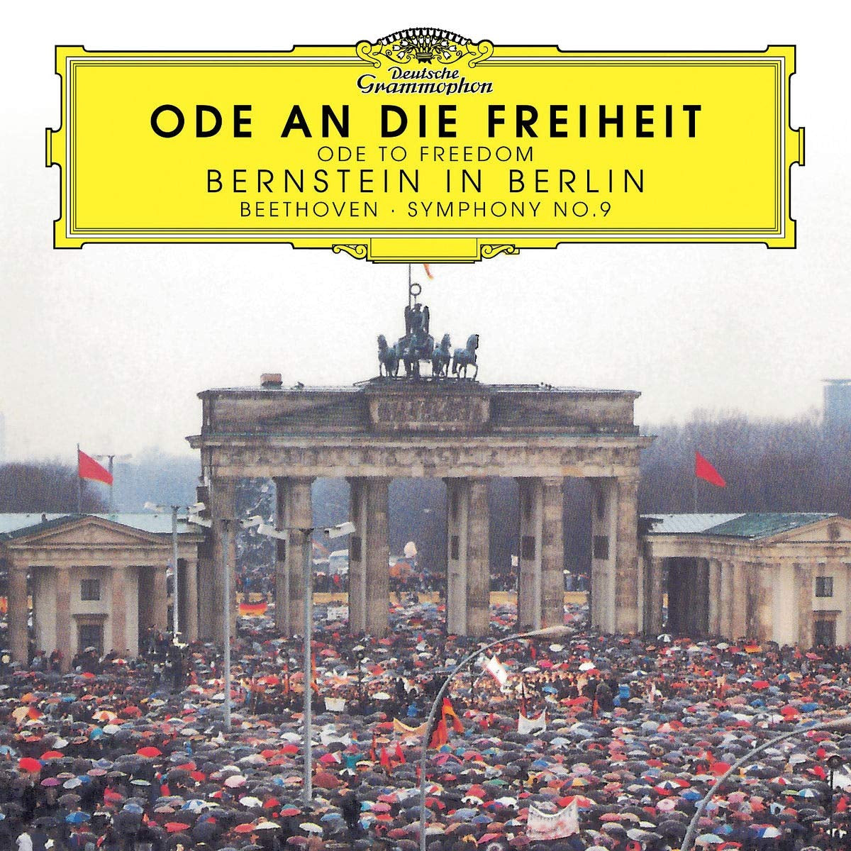 Ode an Die Freiheit: Bernstein in Berlin: Beethoven: Symphony No. 9