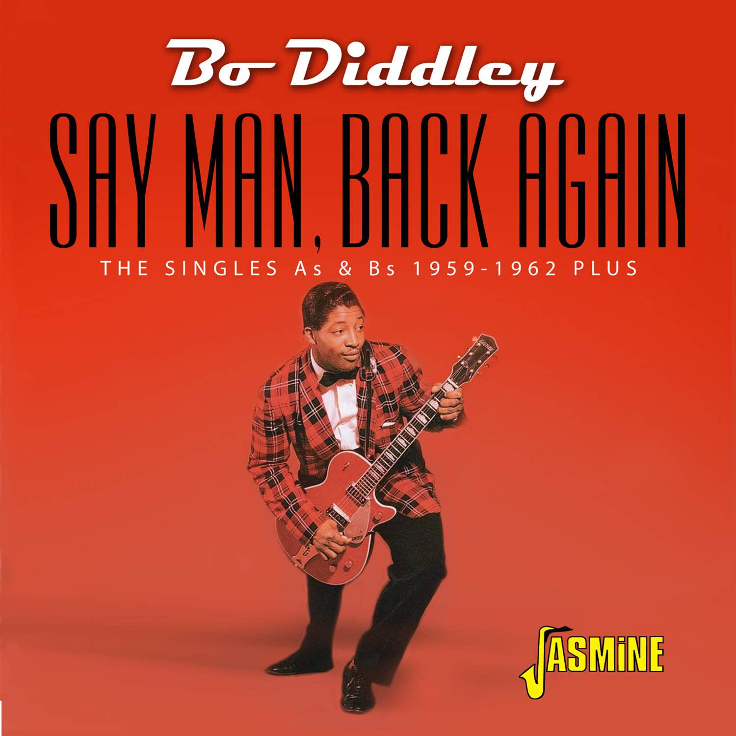 Say Man, Back Again: The Singles As & Bs 1959-1962 Plus