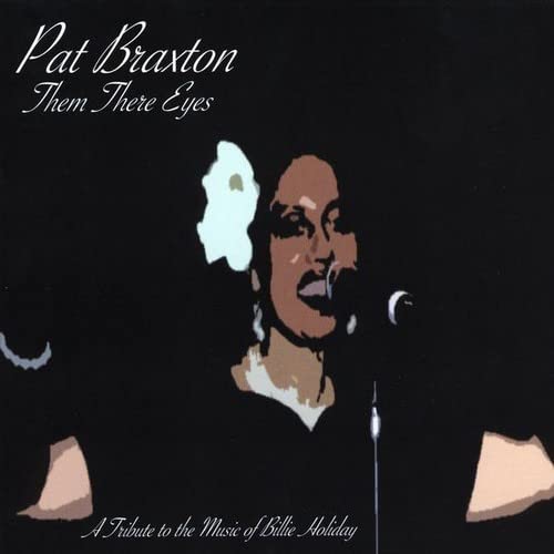 Them There Eyes: Tribute to Billy Holiday