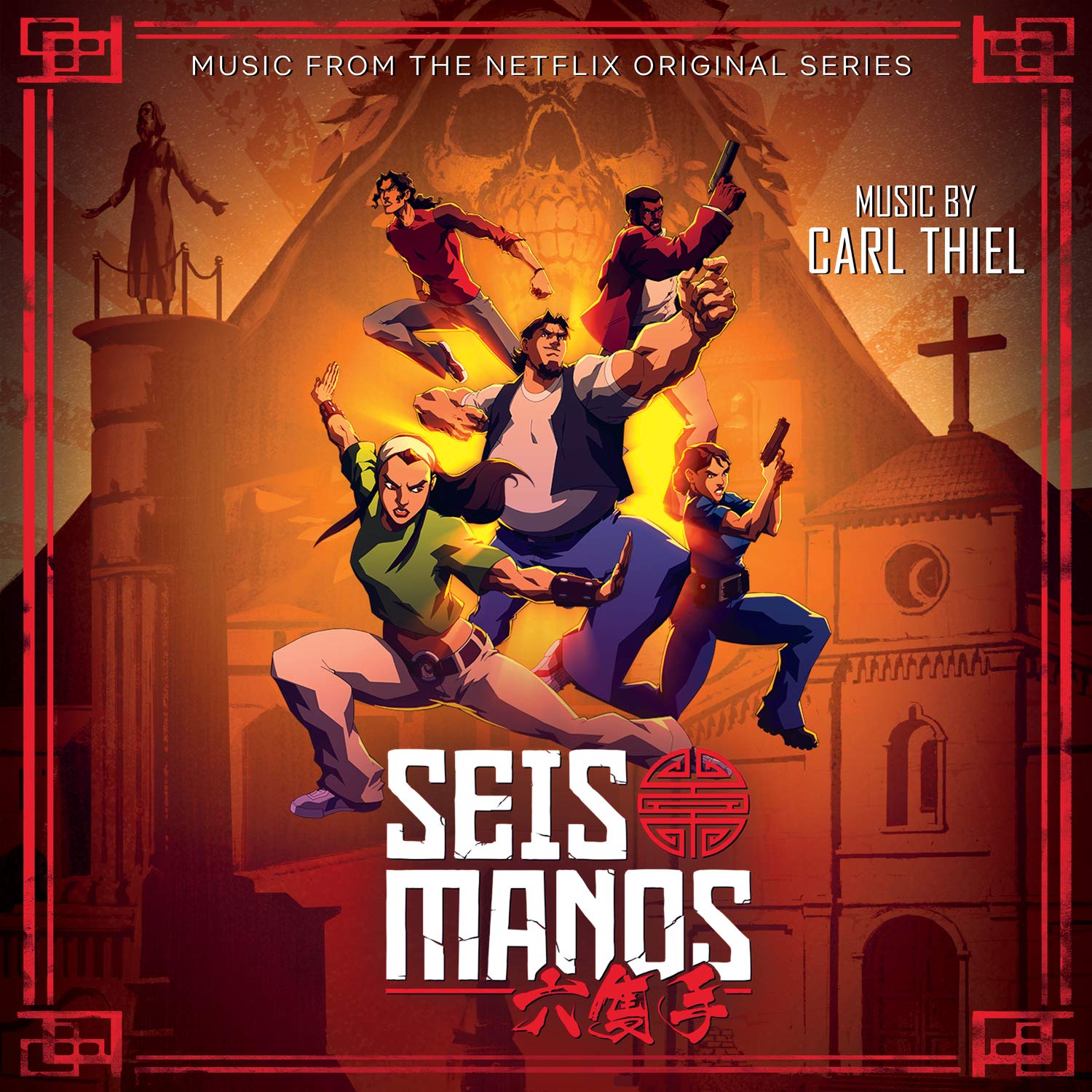 Seis Manos (Music From the Netflix Original Series)