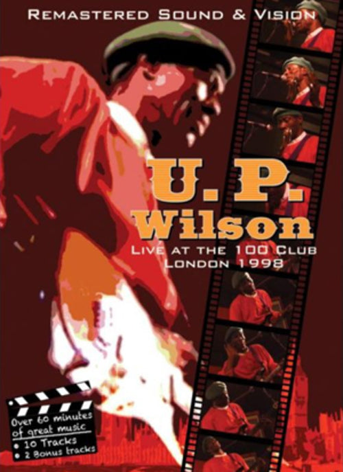 U.P. Wilson: Live at the 100 Club, London 1998