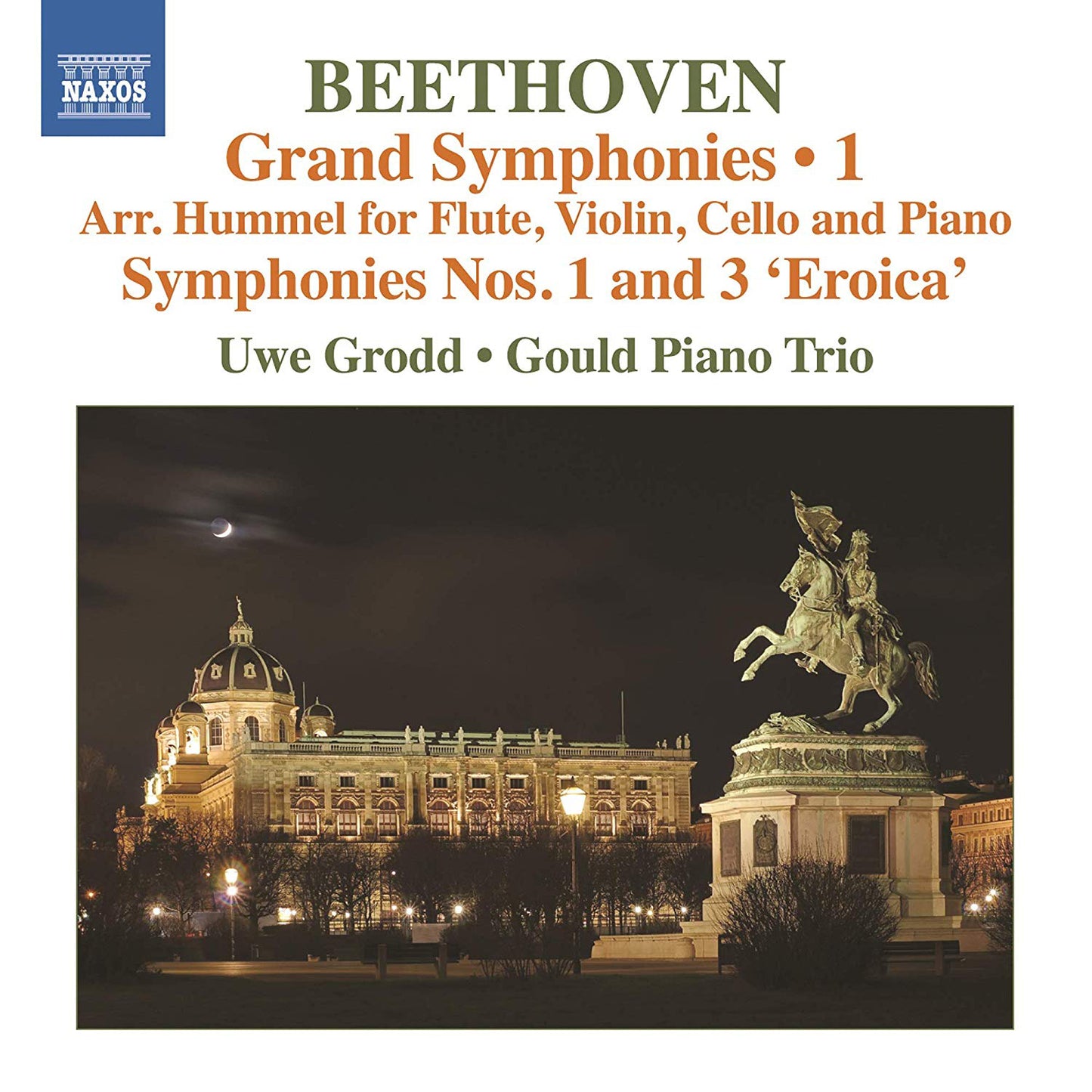 Beethoven: Grand Symphonies - Volume 1