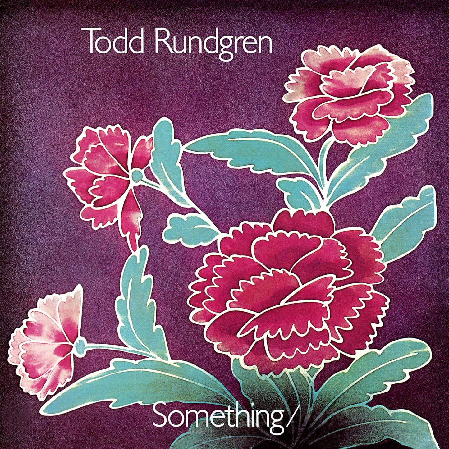 Something / Anything?