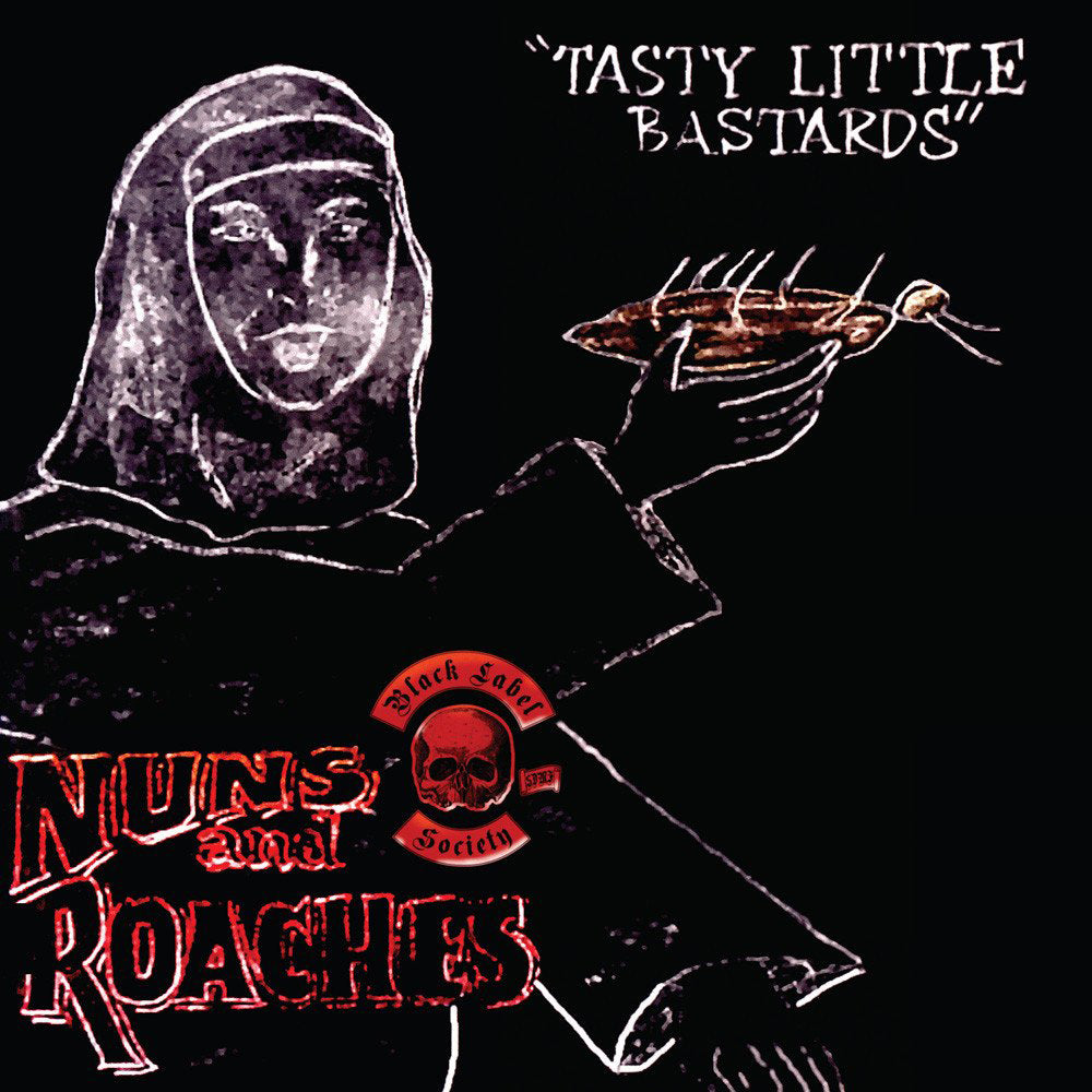 Nuns & Roaches: Tasty Little Bastards