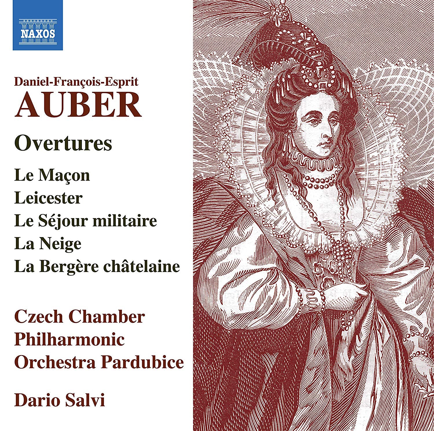 Daniel-François-Esprit Auber: Overtures: Le Maçon/Leicester/Le Séjour Militaire/La Neige/...