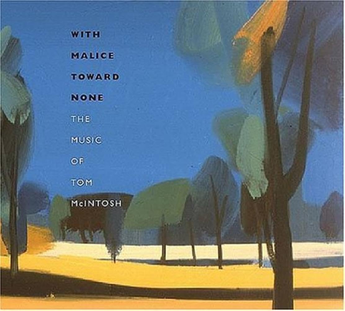 Music of Tom McIntosh + all star guests