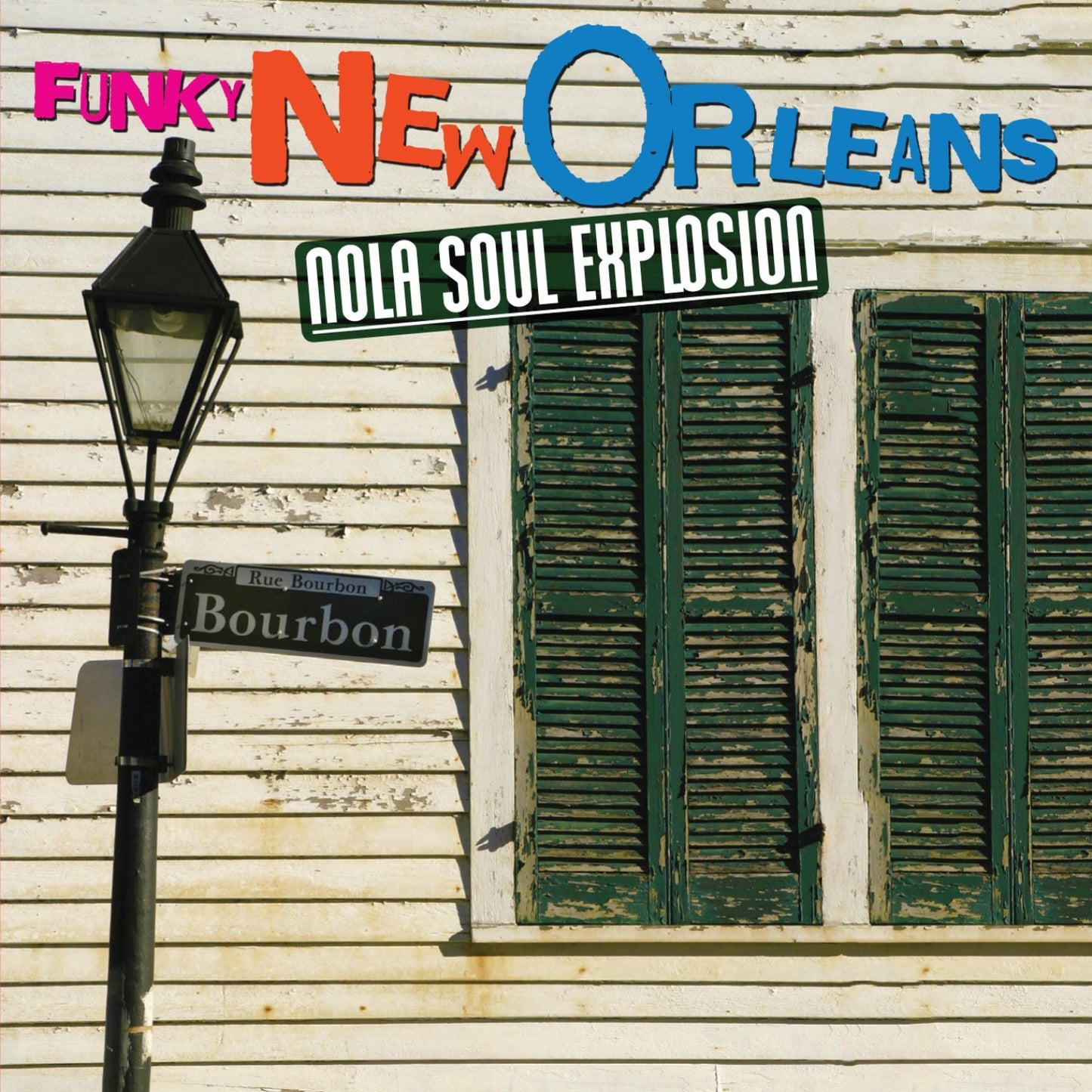 Funk New Orleans-Nola Soul Explosion