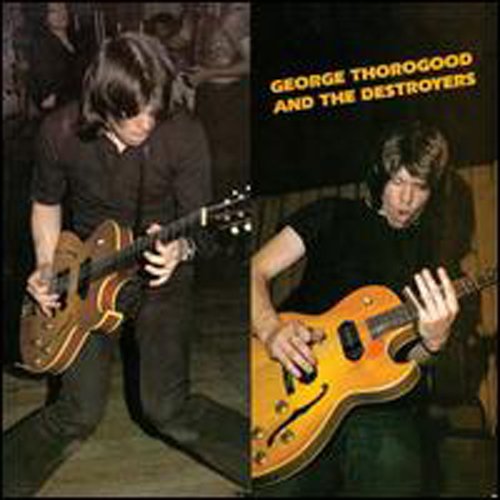 George Thorogood & Destroyers