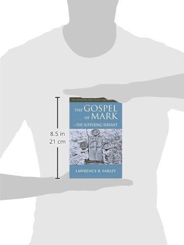 Gospel of Mark: The Suffering Servant (Orthodox Bible Study Companion