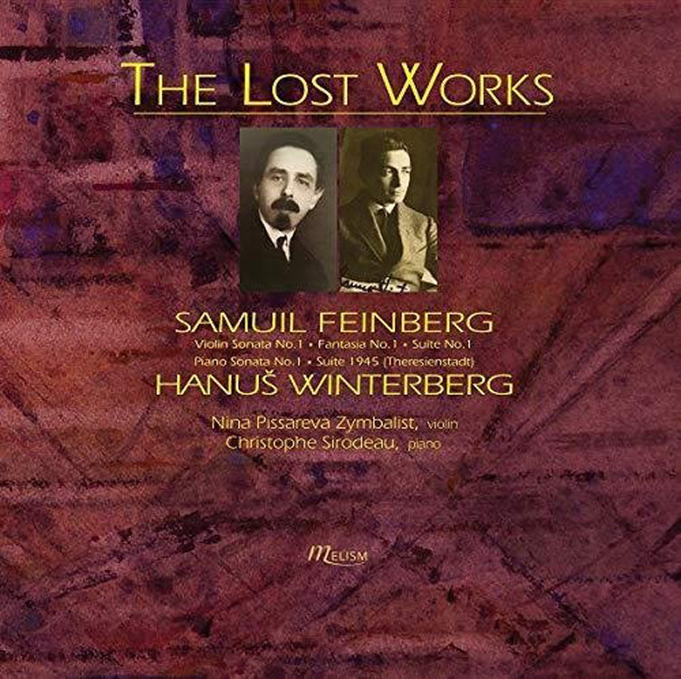Samuil Feinberg/Hanus Winterberg: The Lost Works
