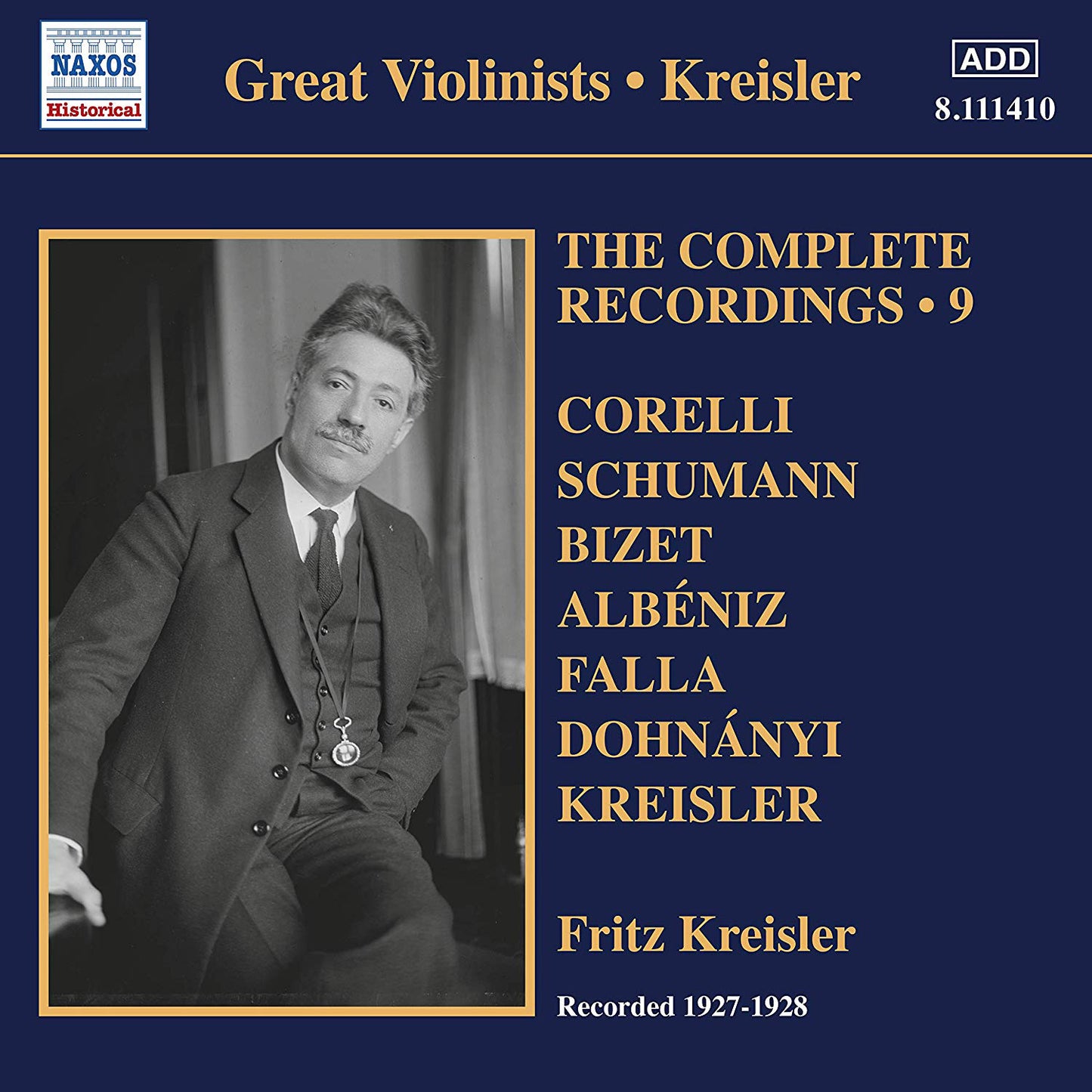 Fritz Kreisler: The Complete Recordings: Recorded 1927 - 1928 - Volume 9