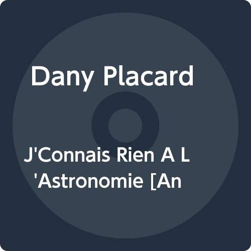 J'Connais Rien A L'Astronomie