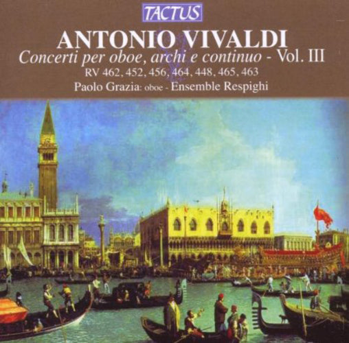 Antonio Vivaldi: Concerti Per Oboe, Archi E Continuo - Volume 3