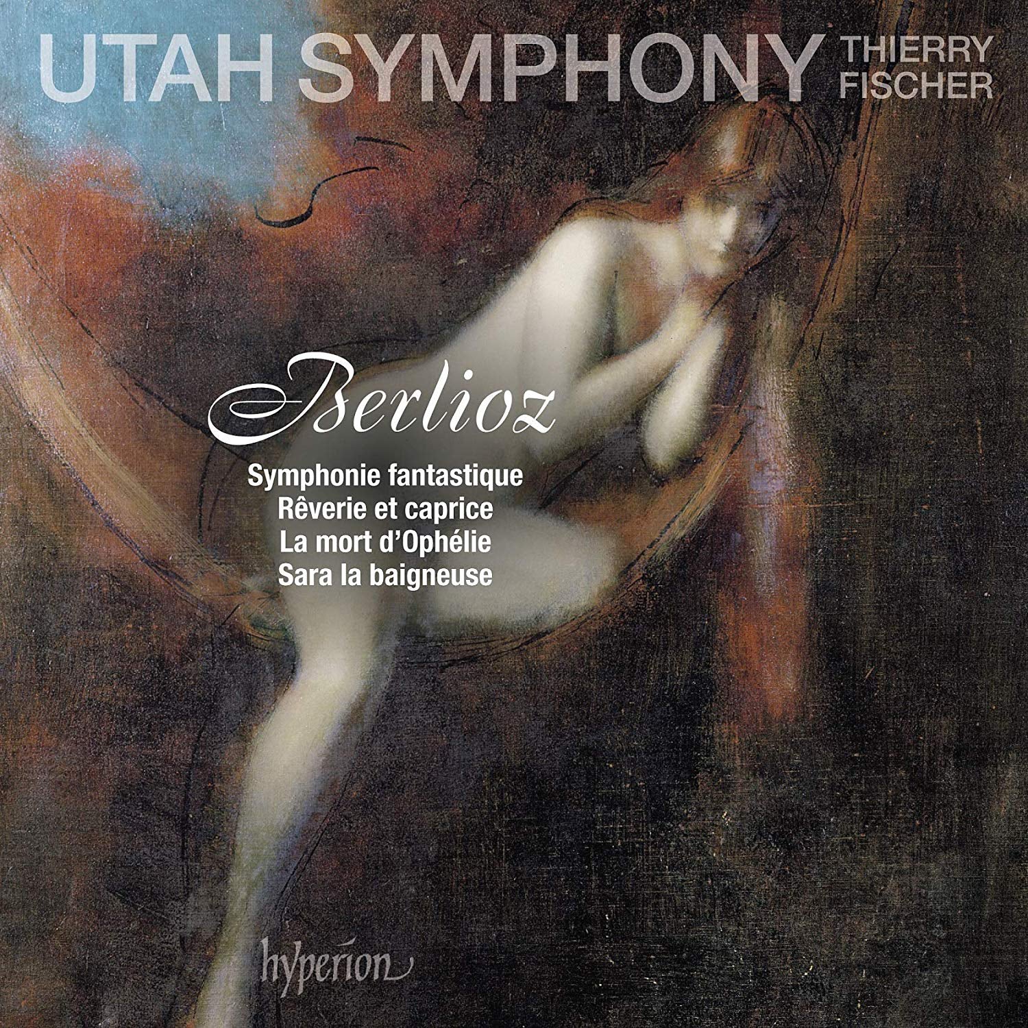 Berlioz: Symphonie Fantastique/Rêverie Et Caprice/...