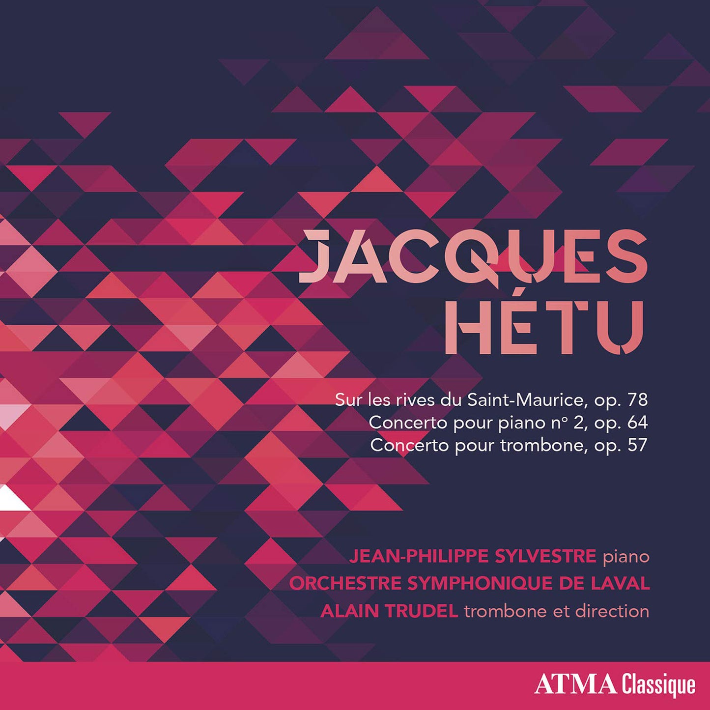 Jacques Hétu: Sur Les Rives Du Saint-Maurice, Op. 78/...
