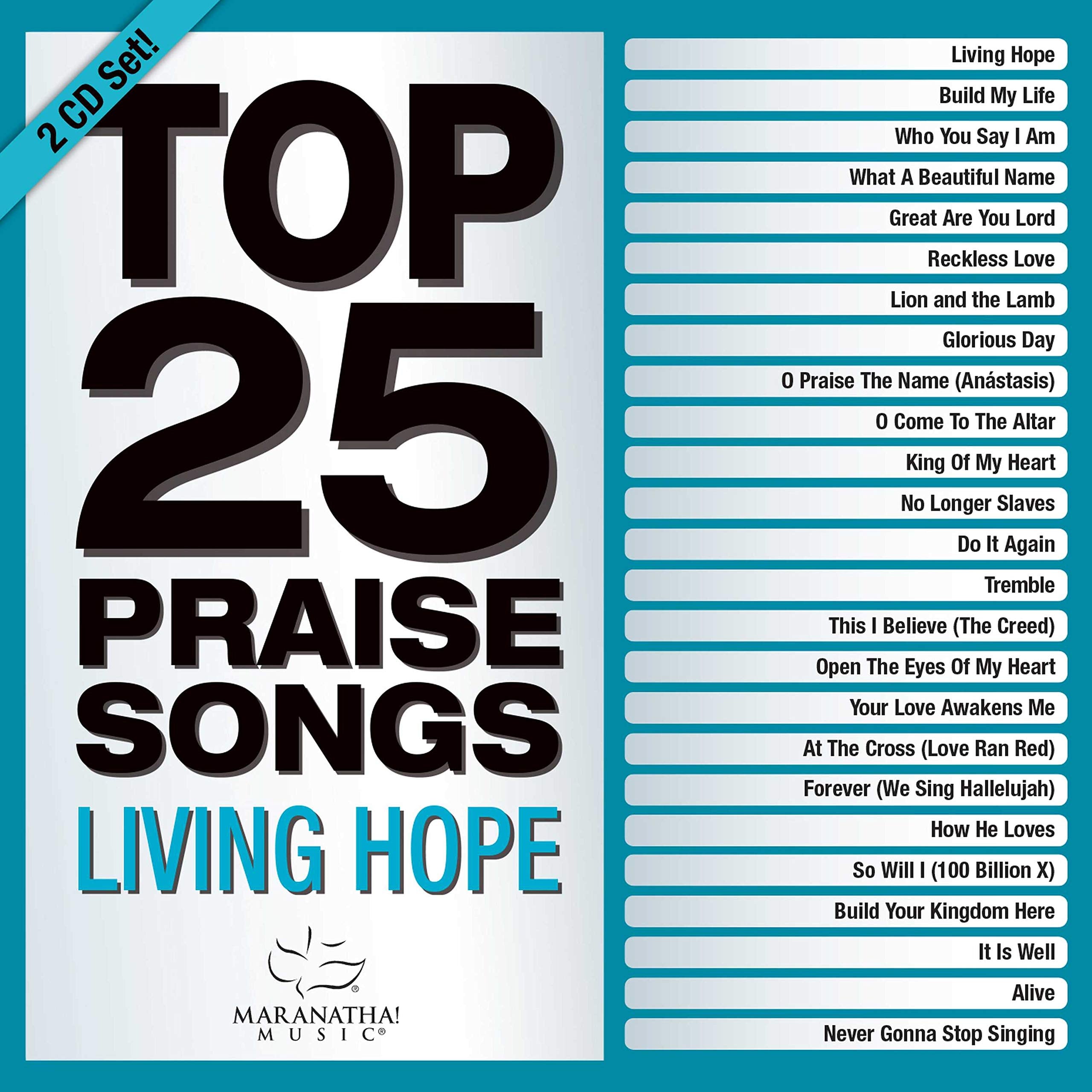 Top 25 Praise Songs - Living Hope