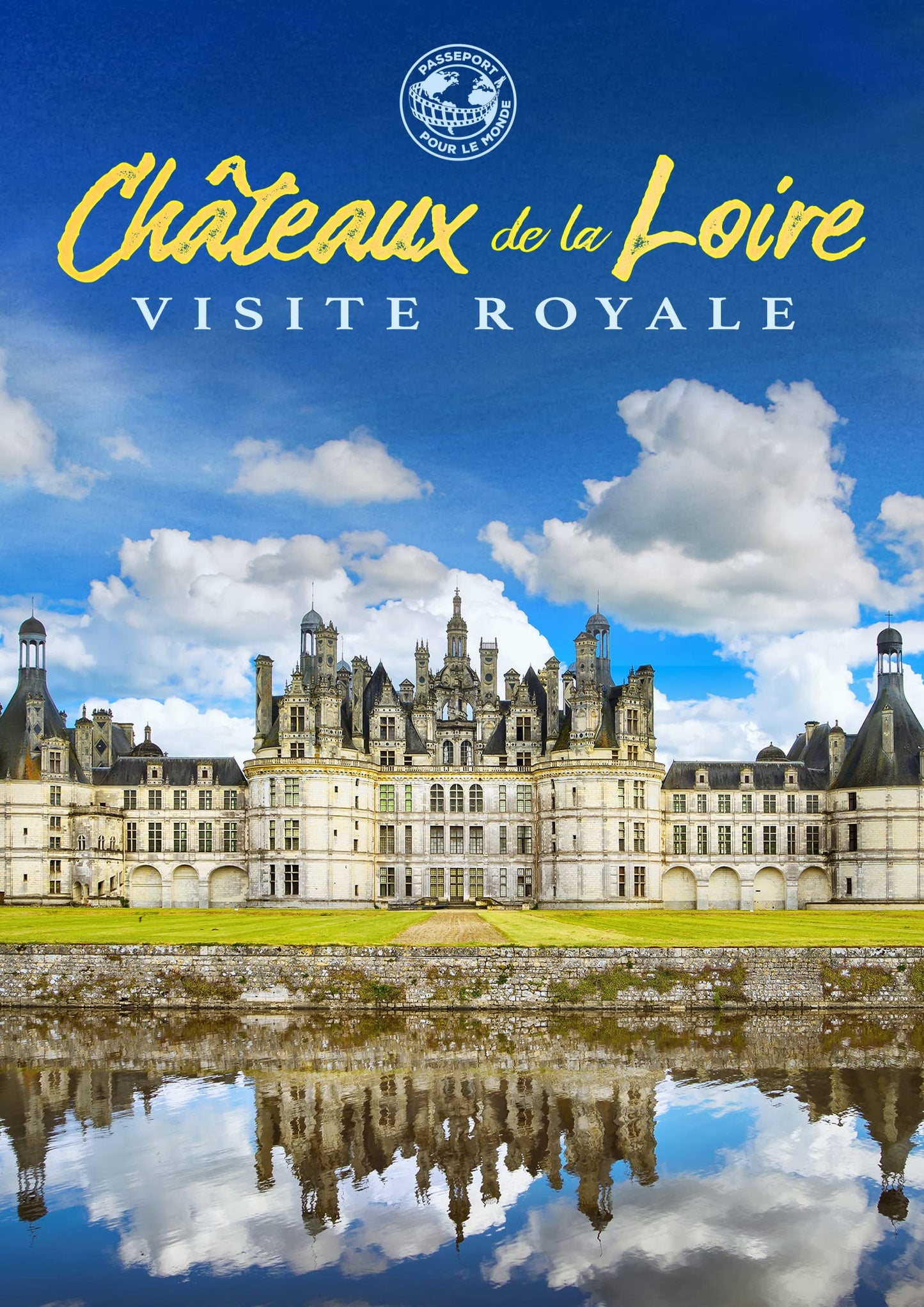 Passeport pour le monde - Chateaux de la Loire (Import