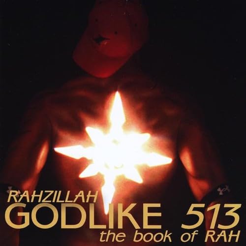 Rahzillah - Godlike 513 The Book Of Rah