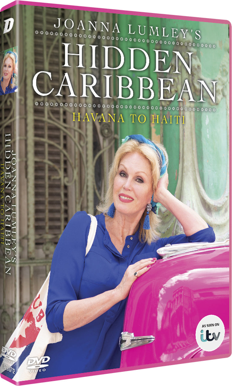 Joanna Lumley's Hidden Caribbean: Havana to Haiti