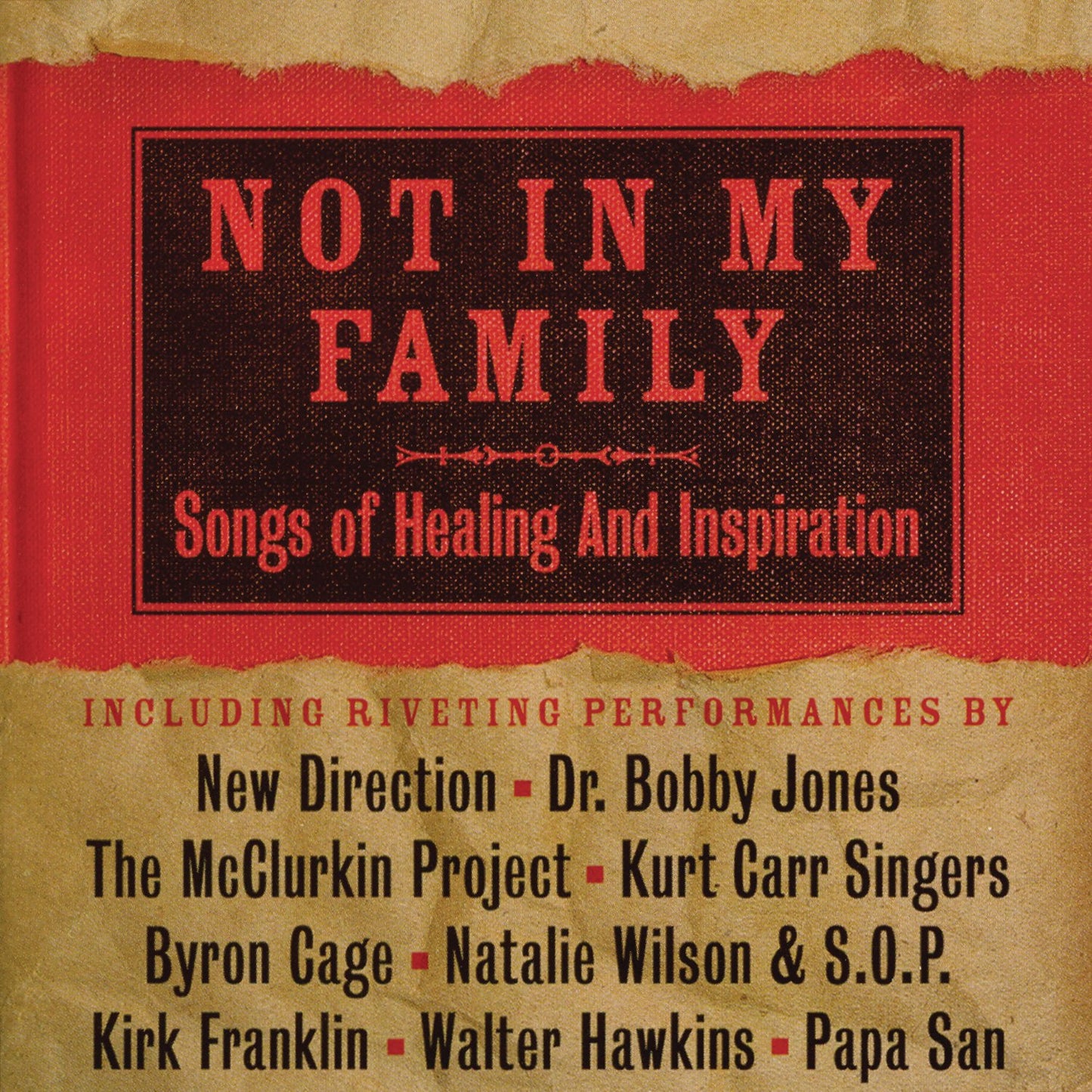 NOT IN MY FAMILY: SONGS OF HEALING