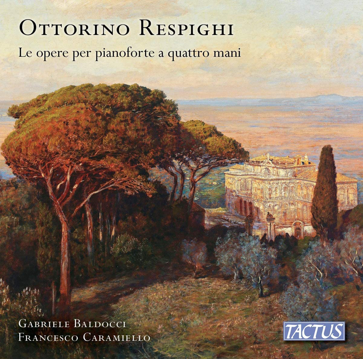 Ottorino Respighi: Le Opere Per Pianoforte a Quattro Mani