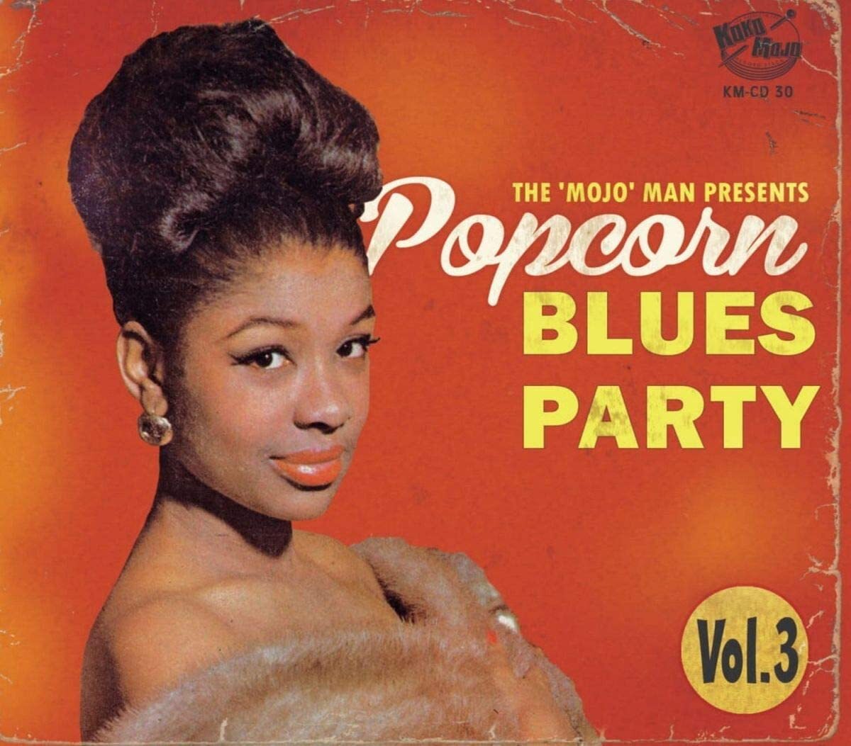 The 'Mojo' Man Presents: Popcorn Blues Party - Volume 3