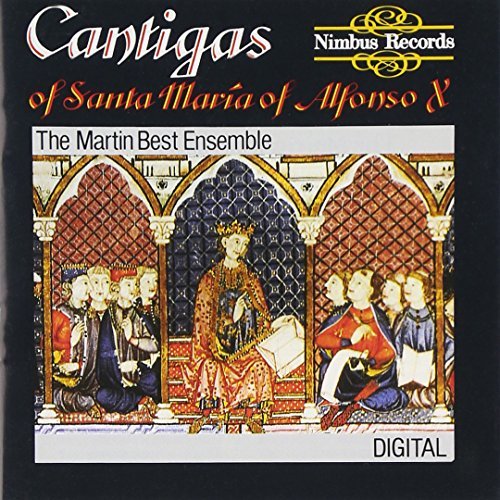 Cantigas of Santa Maria of Alfonso X El Sabio (Best)