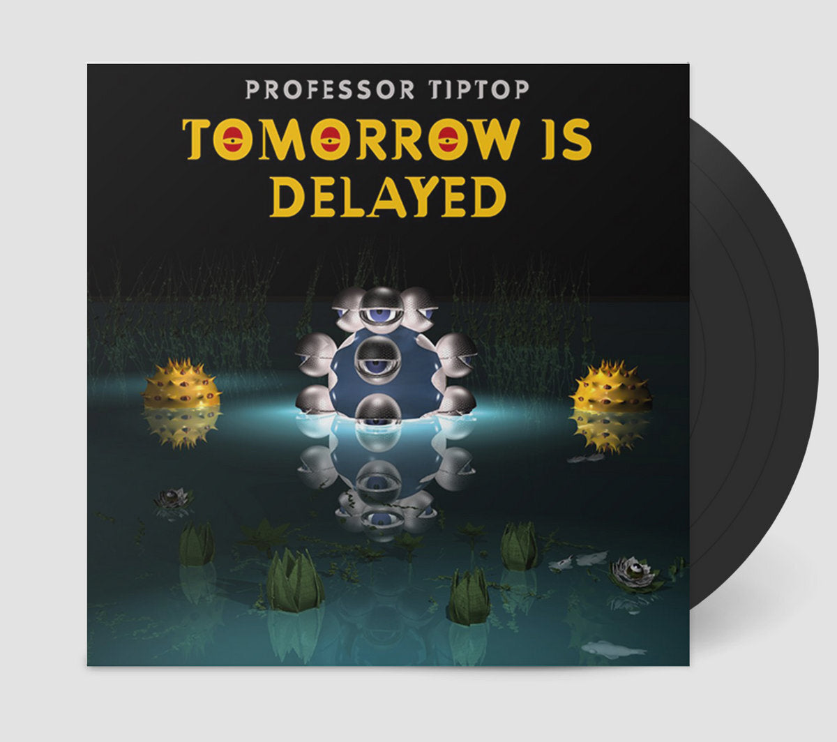 Tomorrow Is Delayed