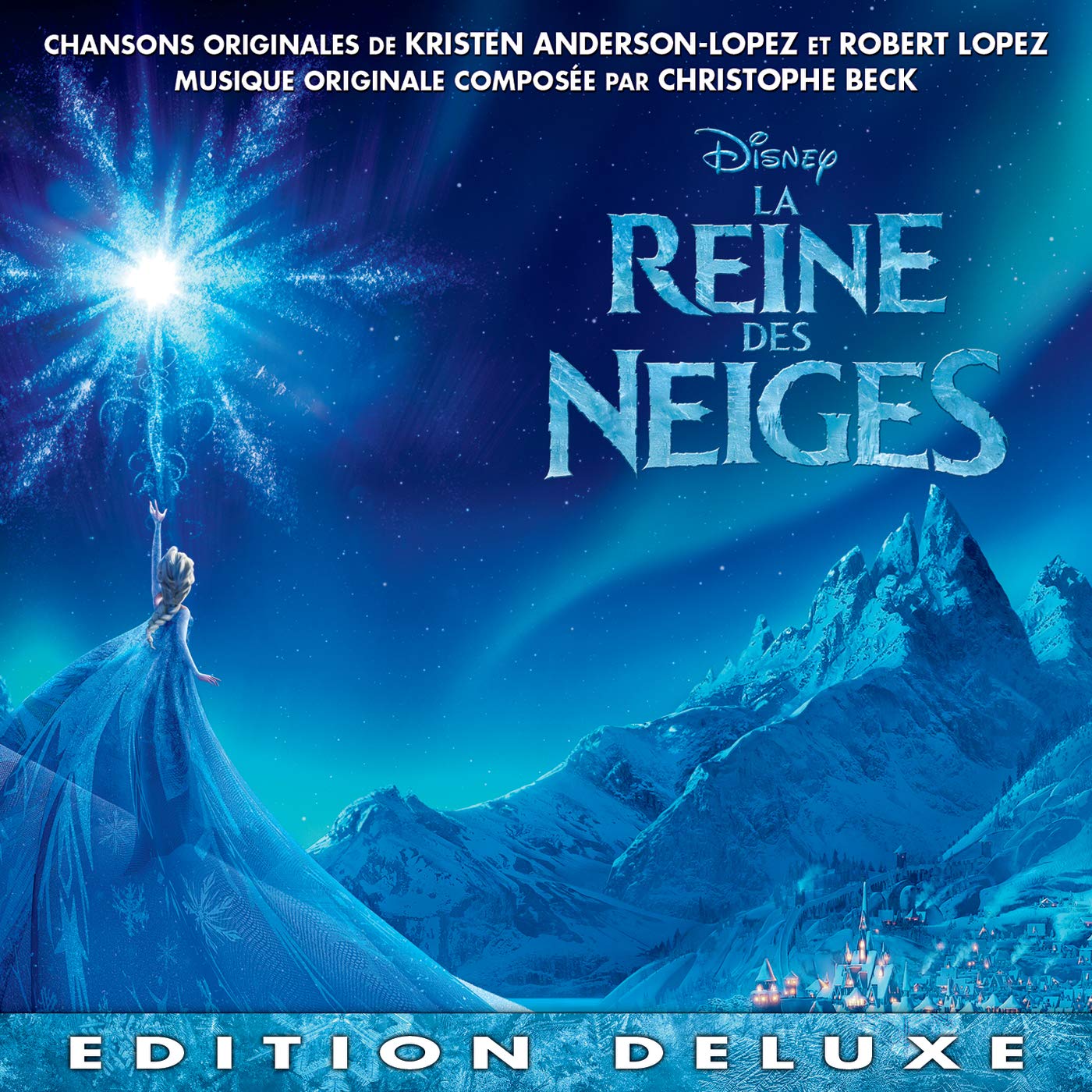 La Reine Des Neiges Frozen Original Soundtrack