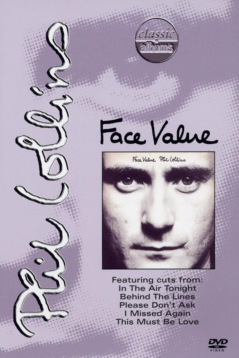 Face Value - Classic Albums |Phil Collins - Face value|Phil Collins - Face value