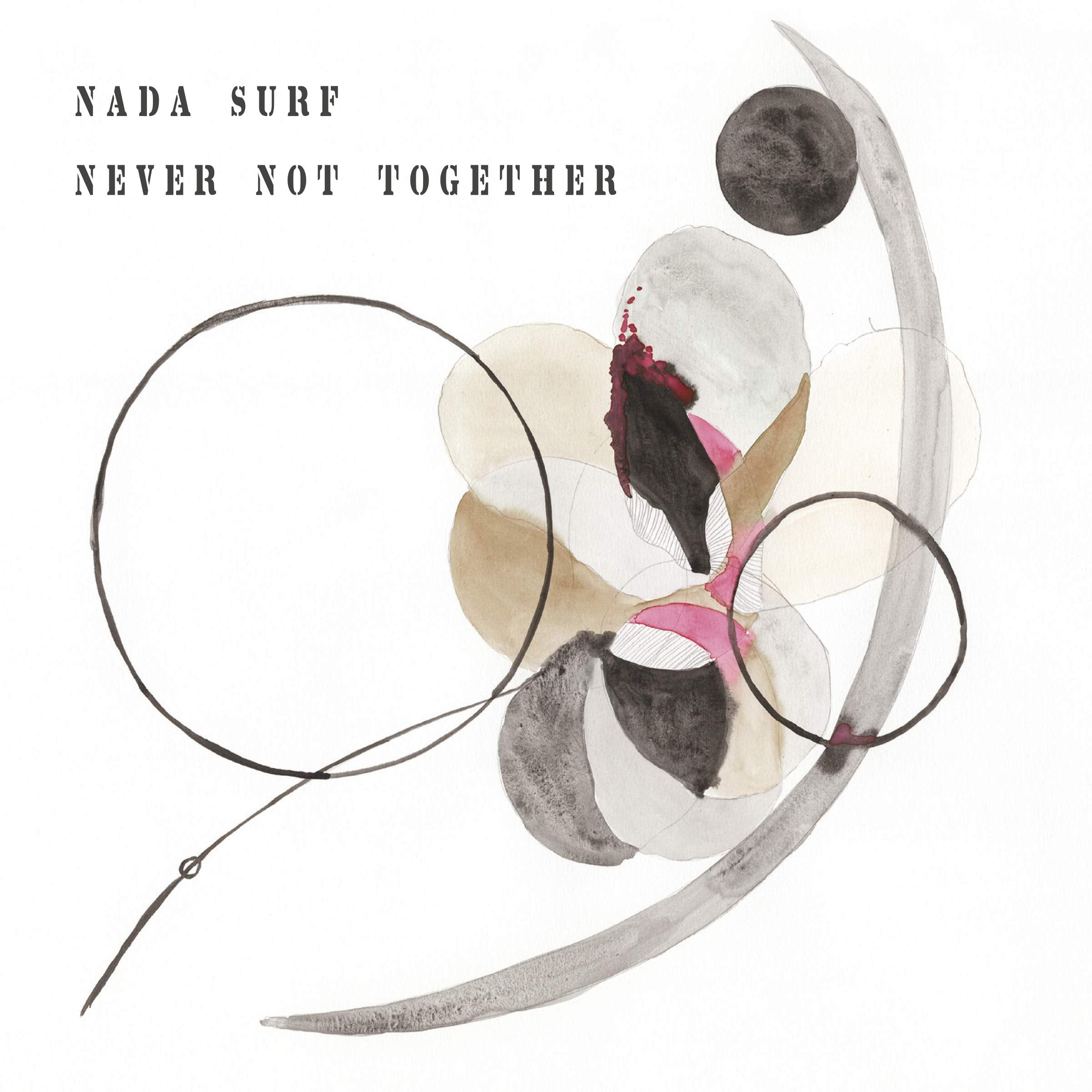 NEVER NOT TOGETHER