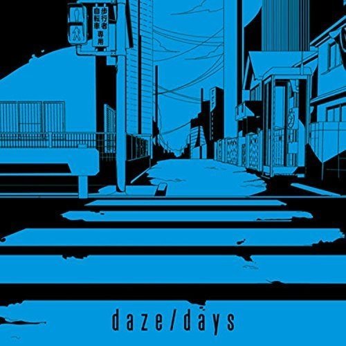 Daze / Days