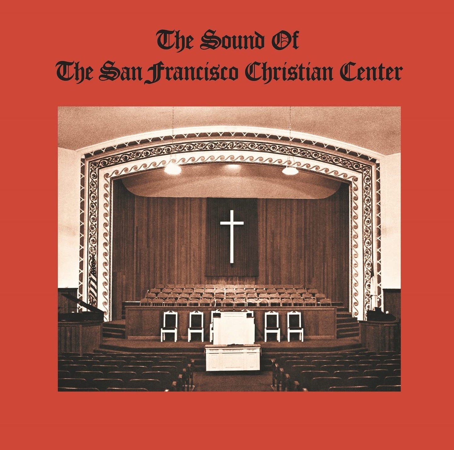The Sound Of The San Francisco Christian Cente