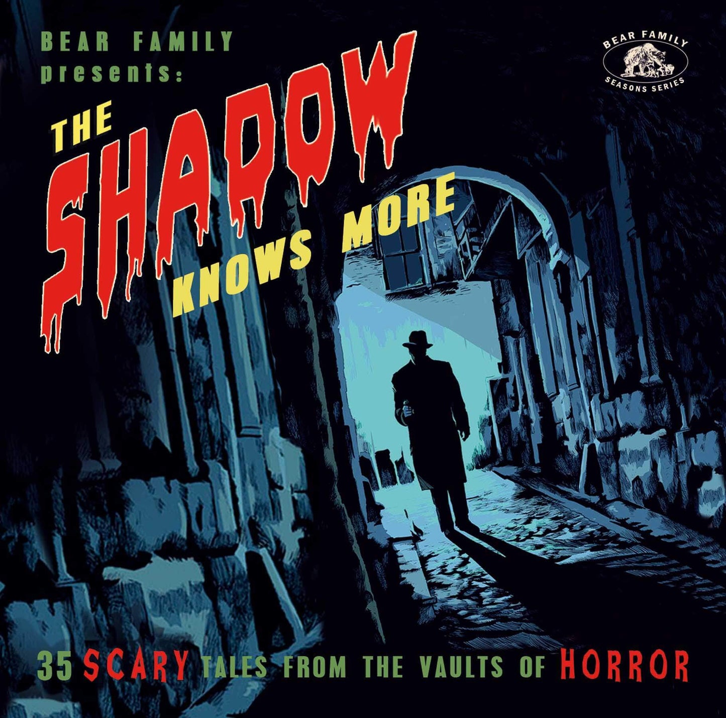 The Shadow Knows More: 35 Scary Tales from the Vaults of Horror